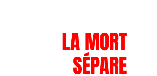 Jusqu'à ce que la mort nous sépare