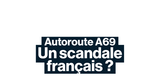 A69 : l'autoroute de la discorde