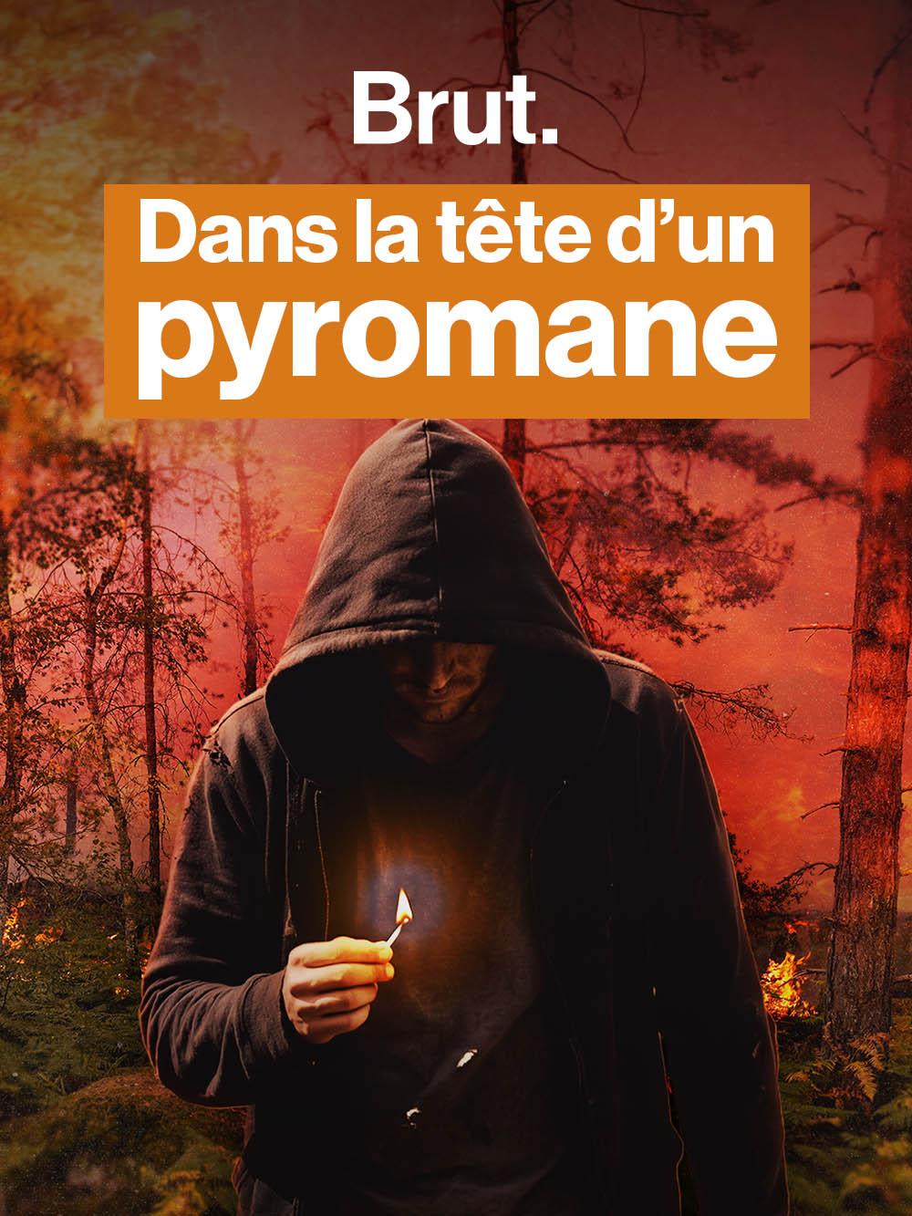 Que se passe-t-il dans la tête d'un pyromane ?