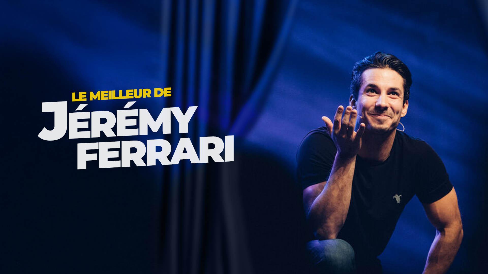 Le meilleur de Jérémy Ferrari