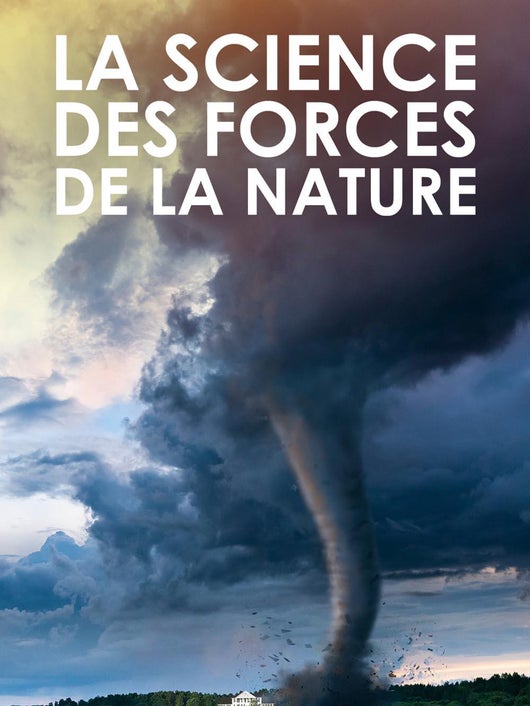 La science des forces de la nature