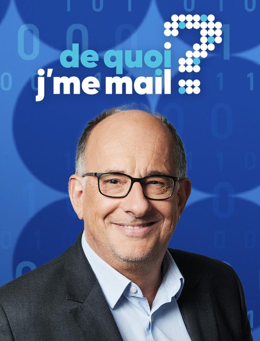 De Quoi Je Me Mail