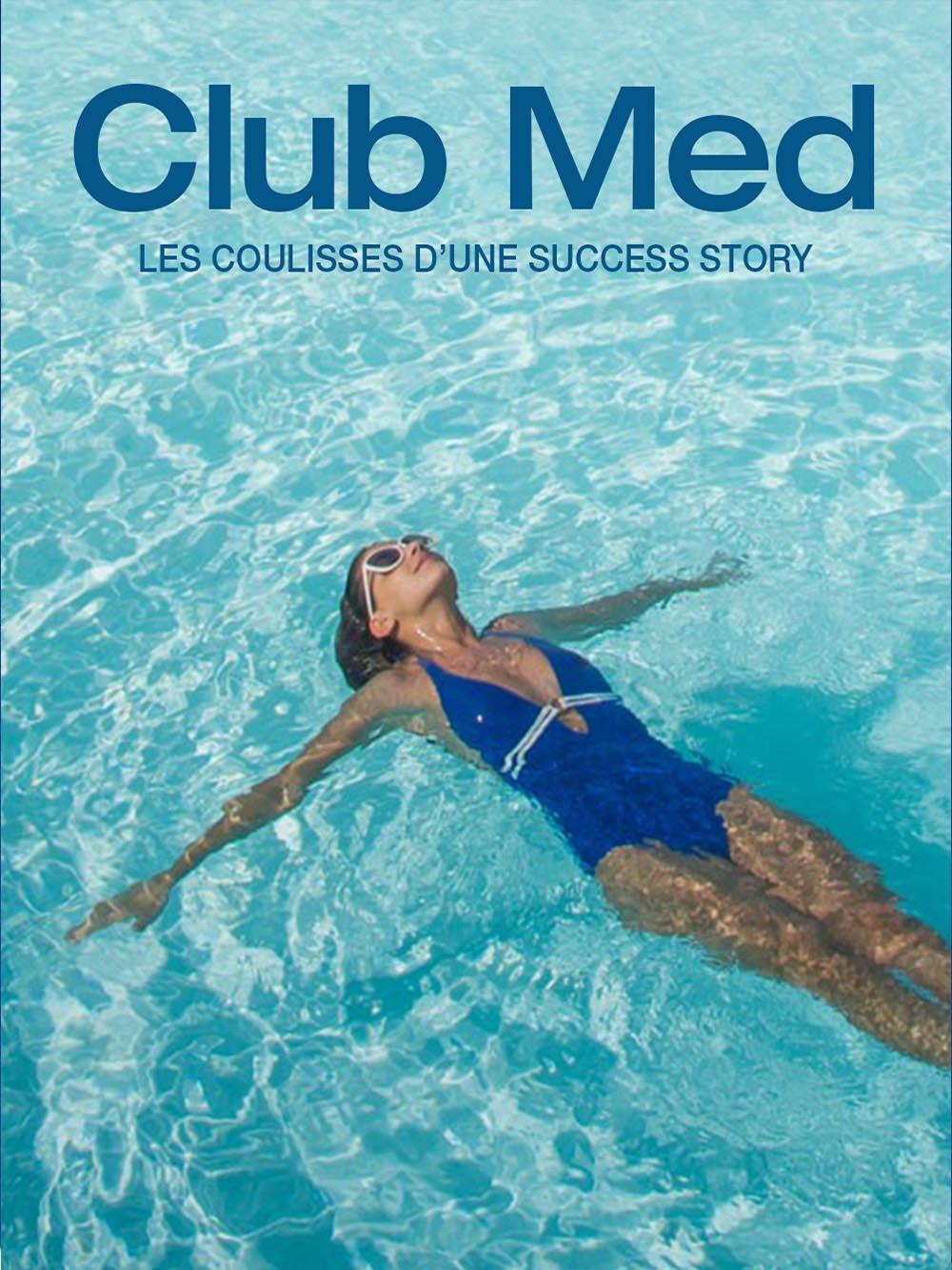 Club Med : les coulisses d'une success story