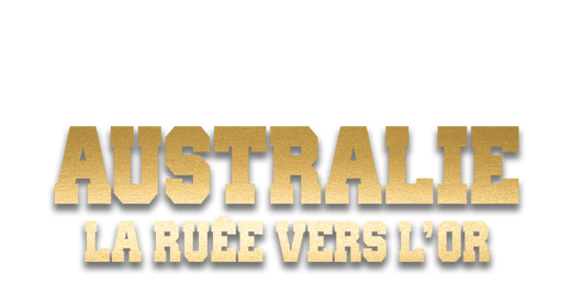 Australie, la ruée vers l'or 