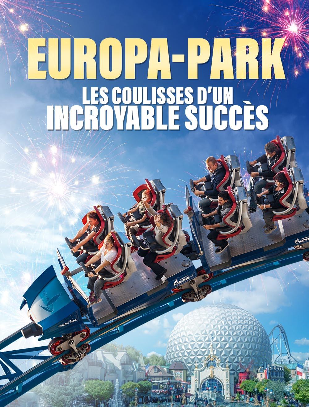 Europa-Park : les coulisses d'un incroyable succès