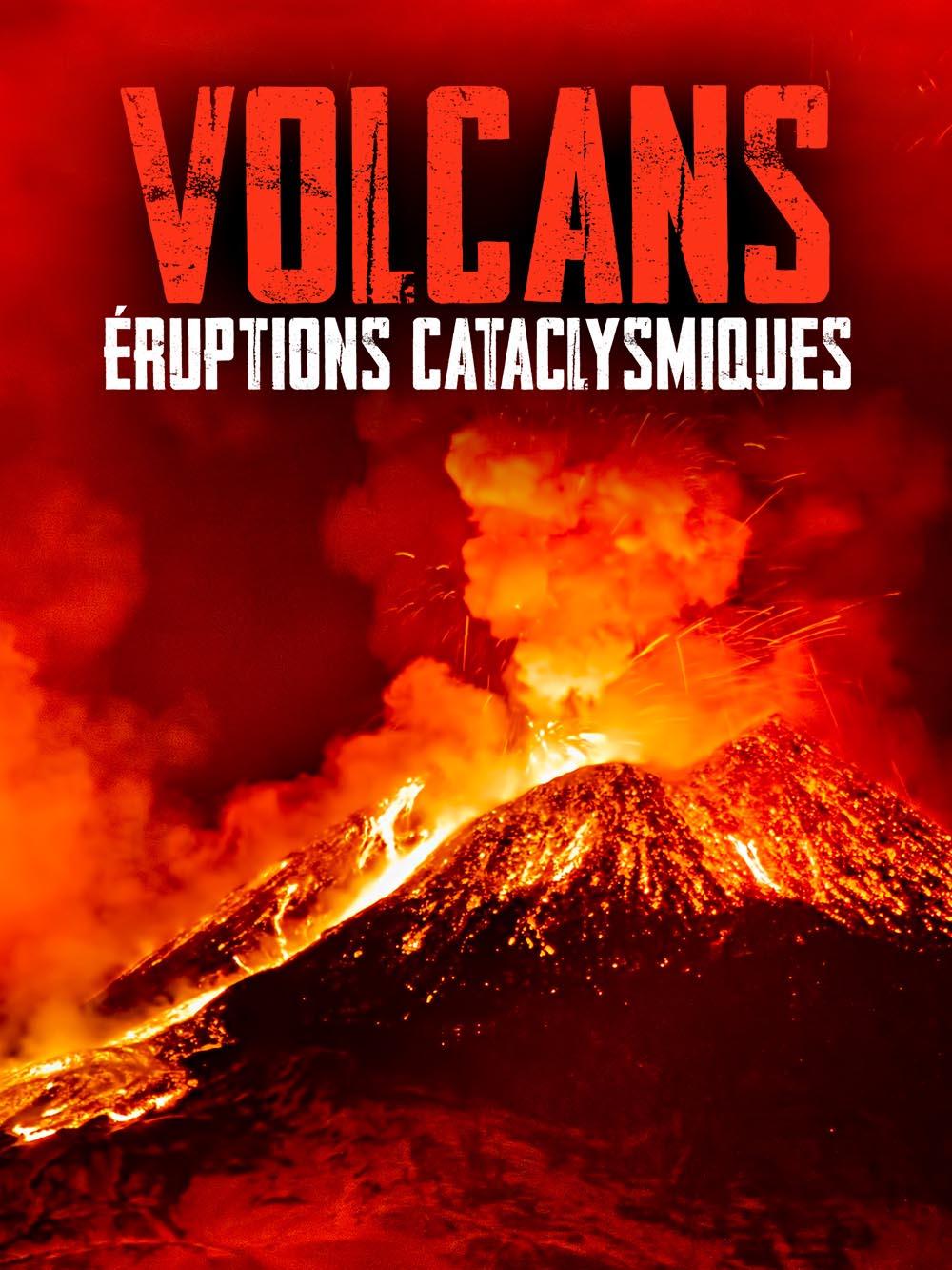 Volcans : éruptions cataclysmiques