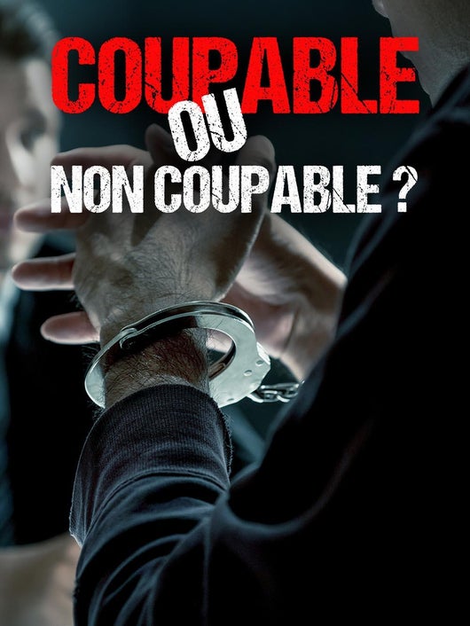 Coupable ou non coupable ?