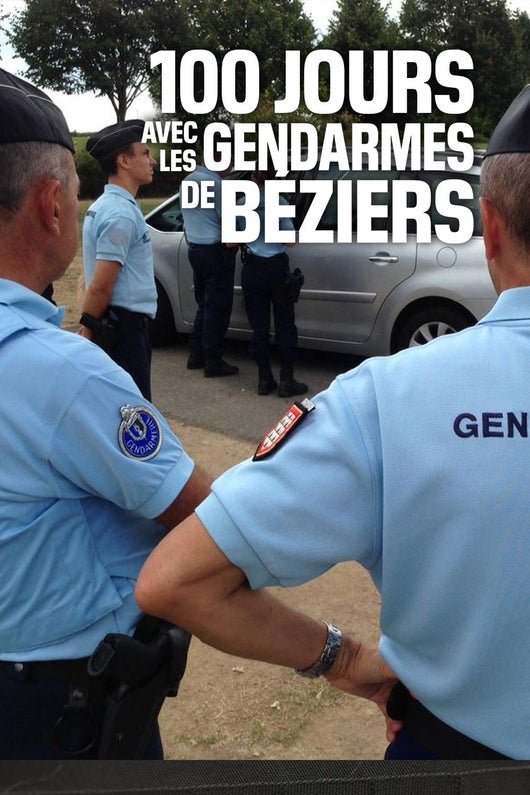 100 jours avec les gendarmes de Béziers