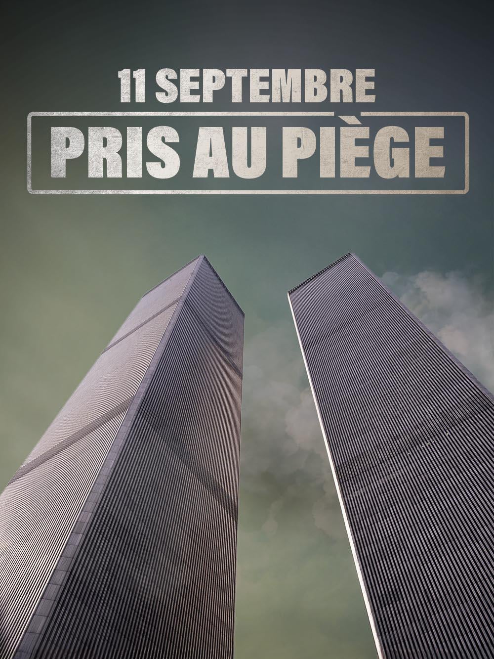 11 septembre : pris au piège