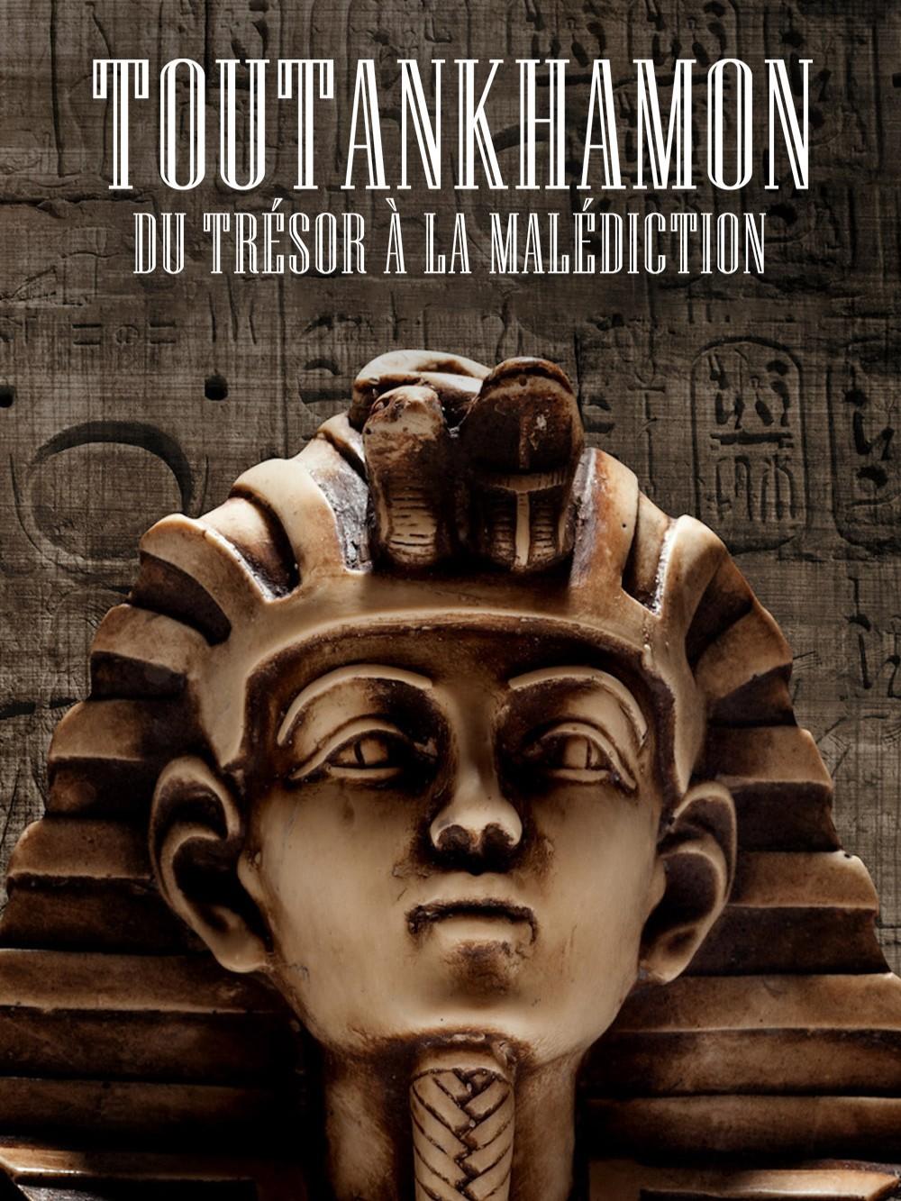 Toutankhamon : du trésor à la malédiction