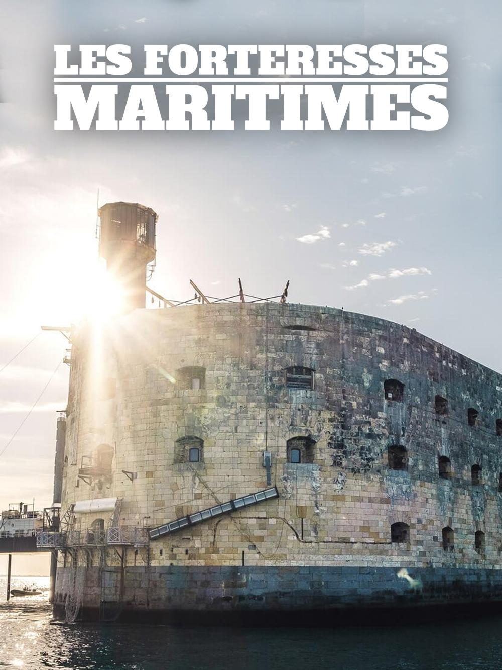 Les forteresses maritimes