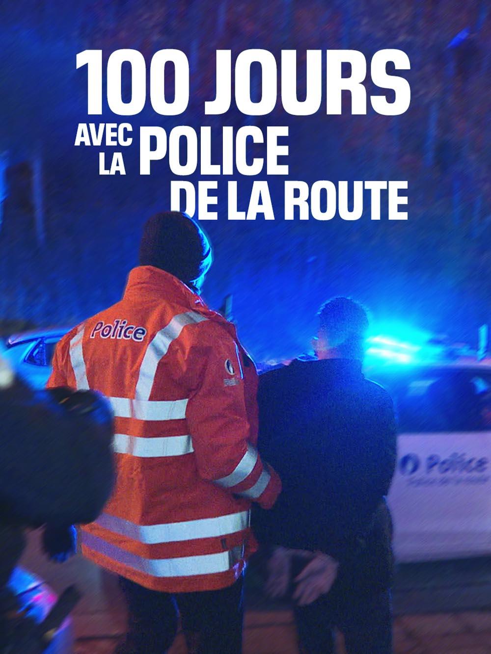 100 jours avec la police de la route
