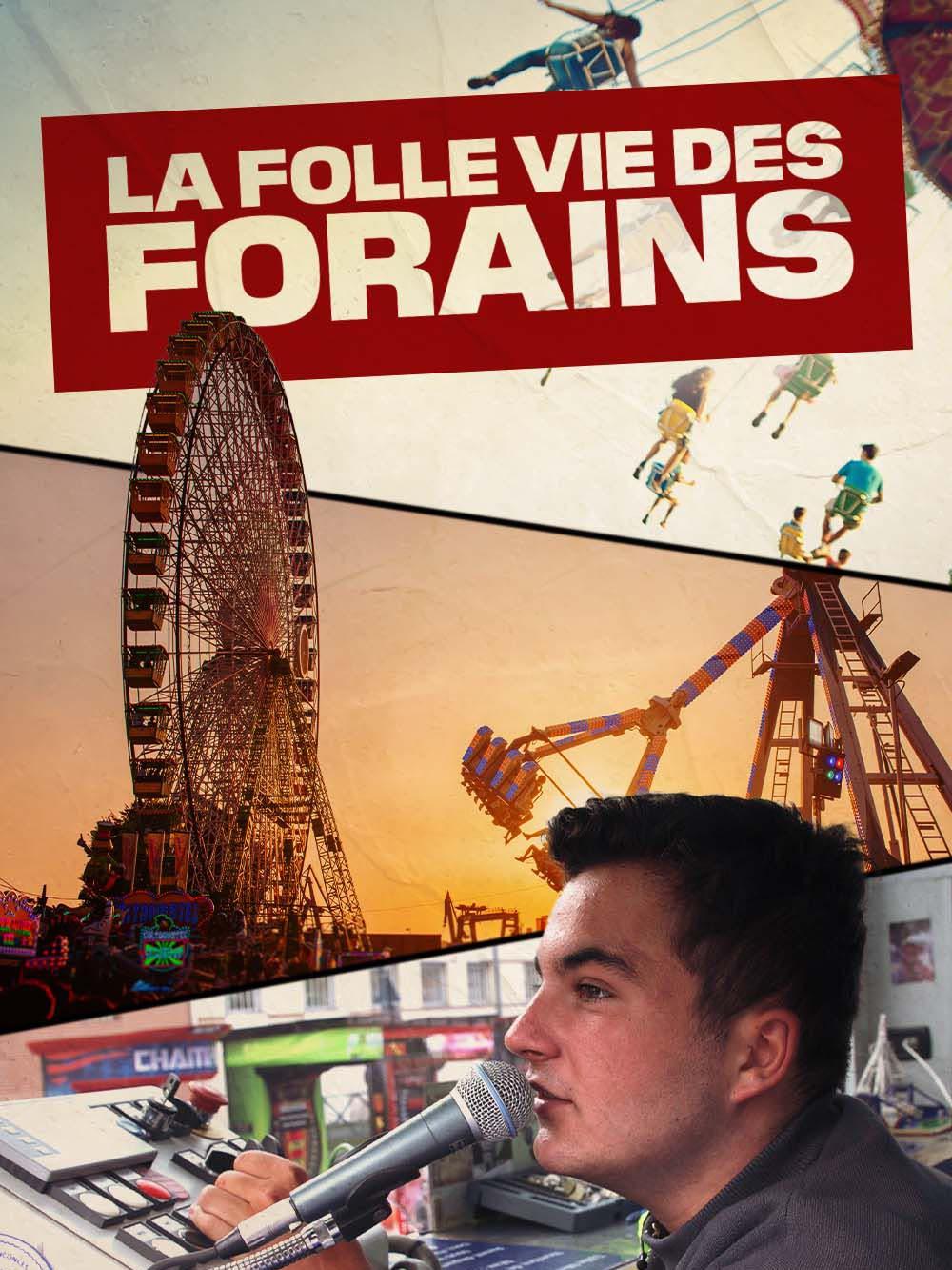 La folle vie des forains