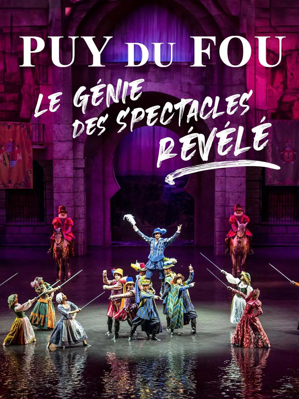 Puy du Fou : le génie des spectacles révélé