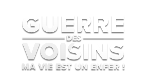 Guerre des voisins : ma vie est un enfer