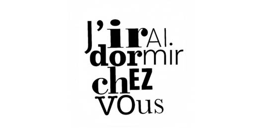 J'irai dormir chez vous