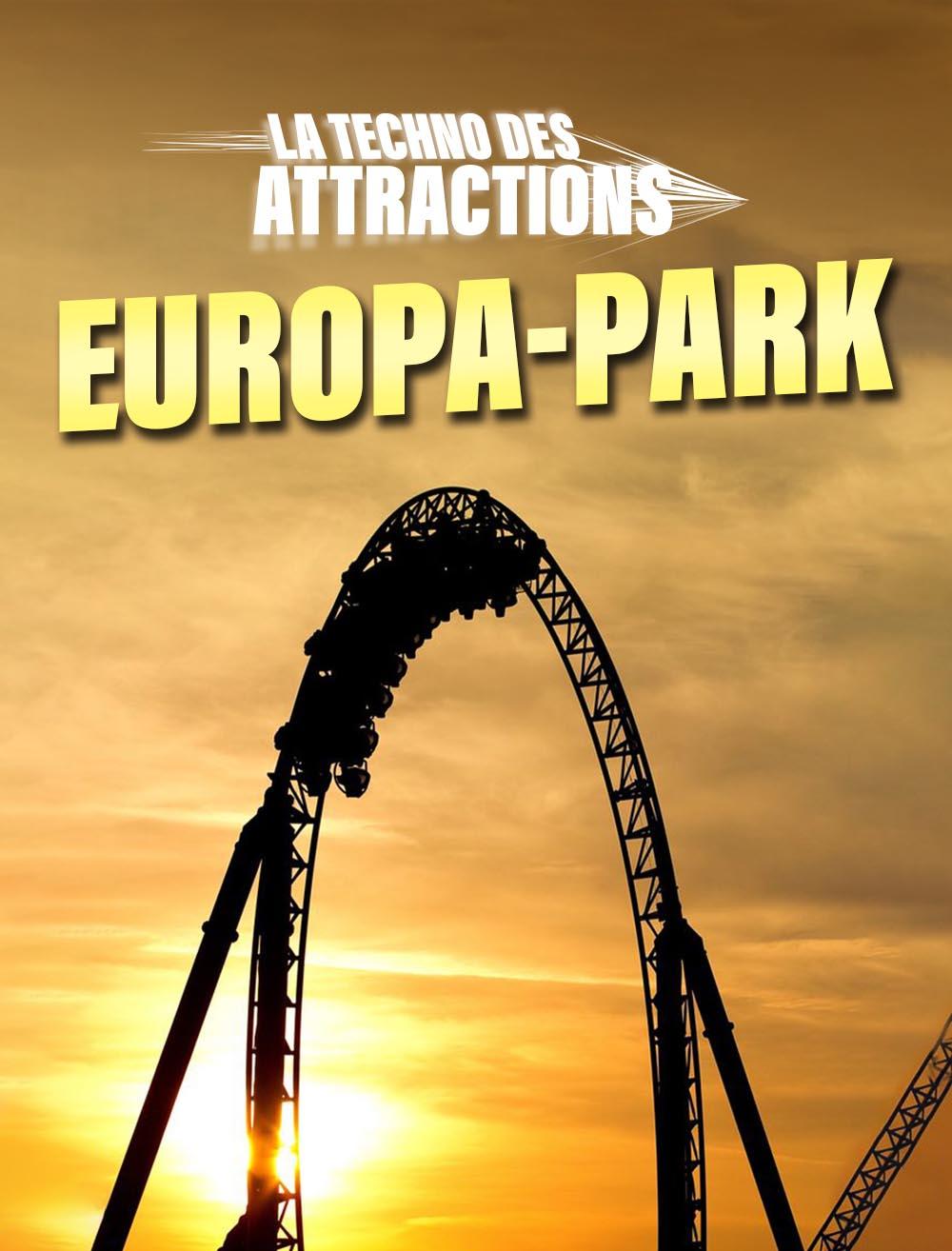 Europa-park : la techno des attractions
