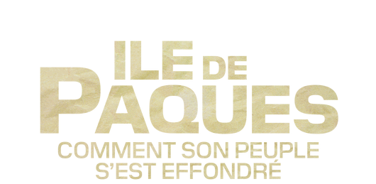 Ile de Pâques : comment son peuple s'est effondré