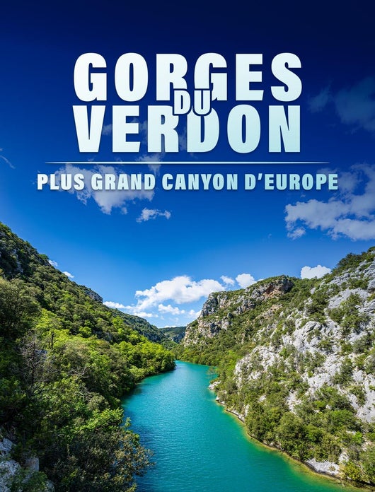 Gorges du Verdon : plus grand canyon d'Europe