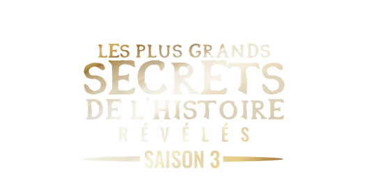 Les plus grands secrets de l'histoire révélés