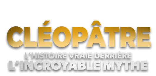 Cléopâtre : l'histoire vraie derrière l'incroyable mythe