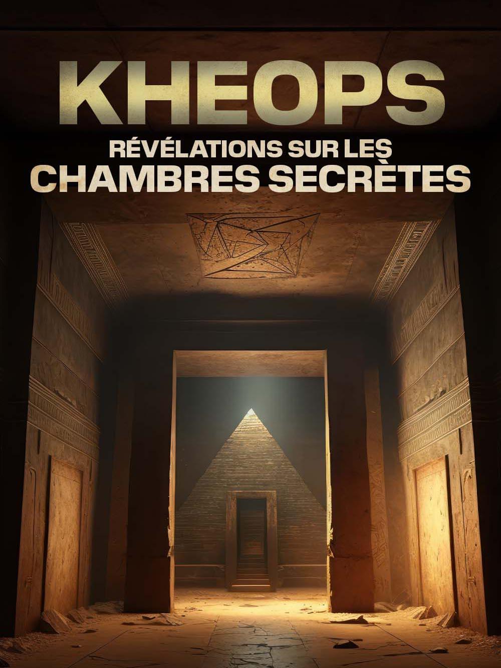 Kheops : révélations sur les chambres secrètes