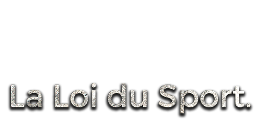 La loi du sport