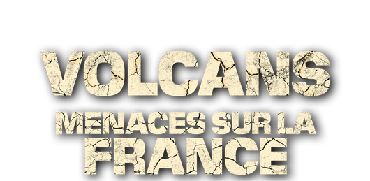 Volcans : menaces sur la France