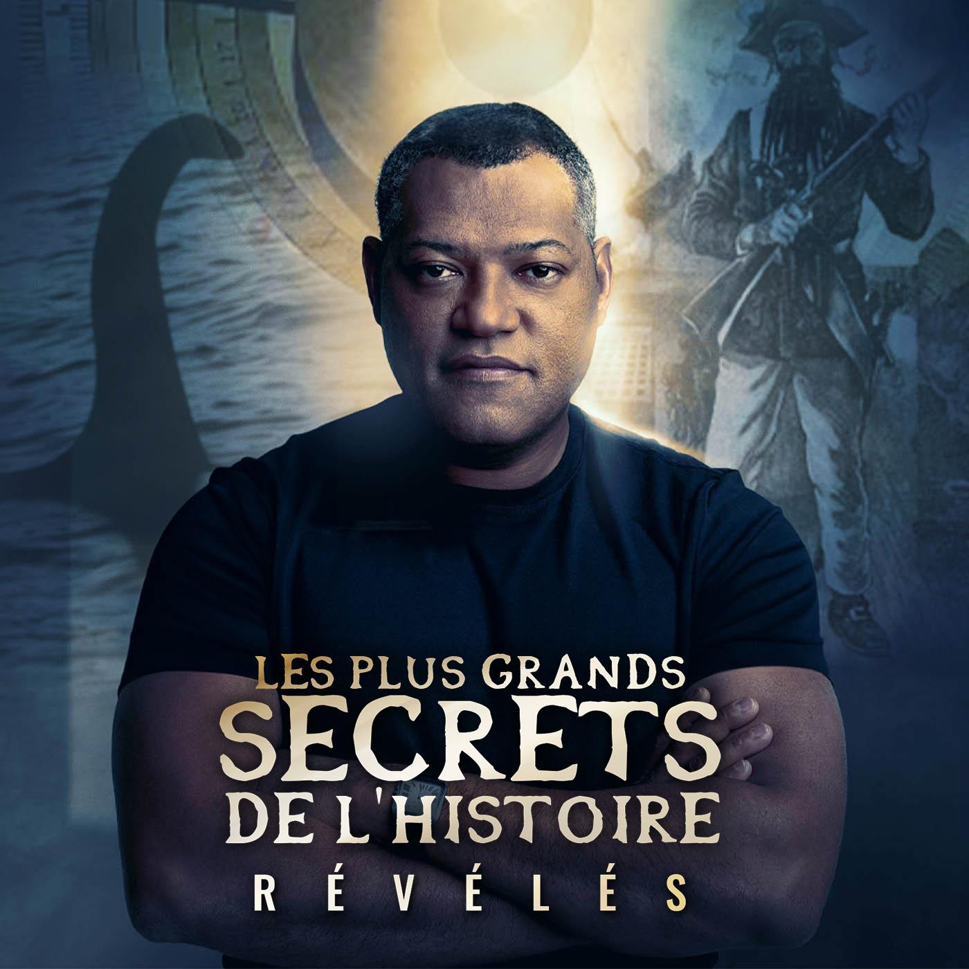 Les plus grands secrets de l'histoire révélés