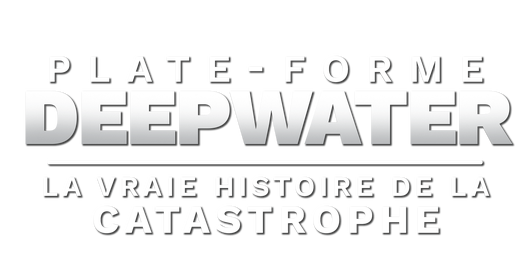 Plate-forme Deepwater : la véritable histoire de la catastrophe