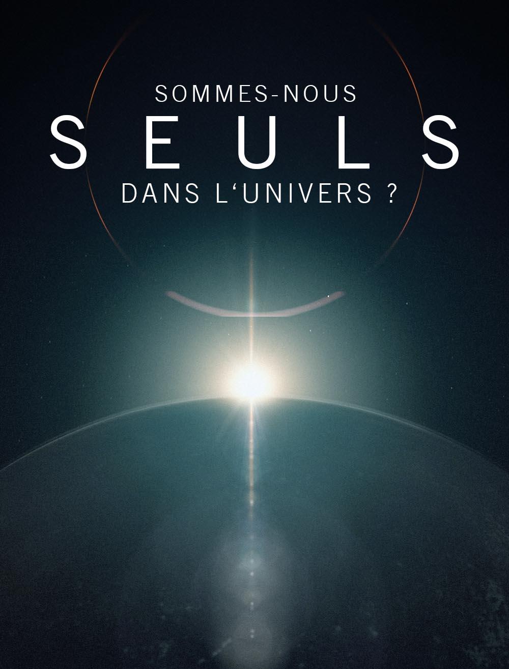 Sommes-nous seuls dans l'univers ? 