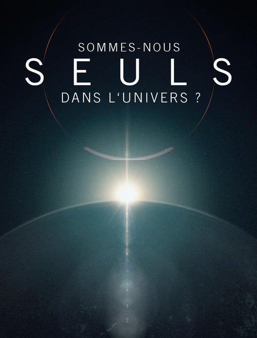 Sommes-nous seuls dans l'univers ? 