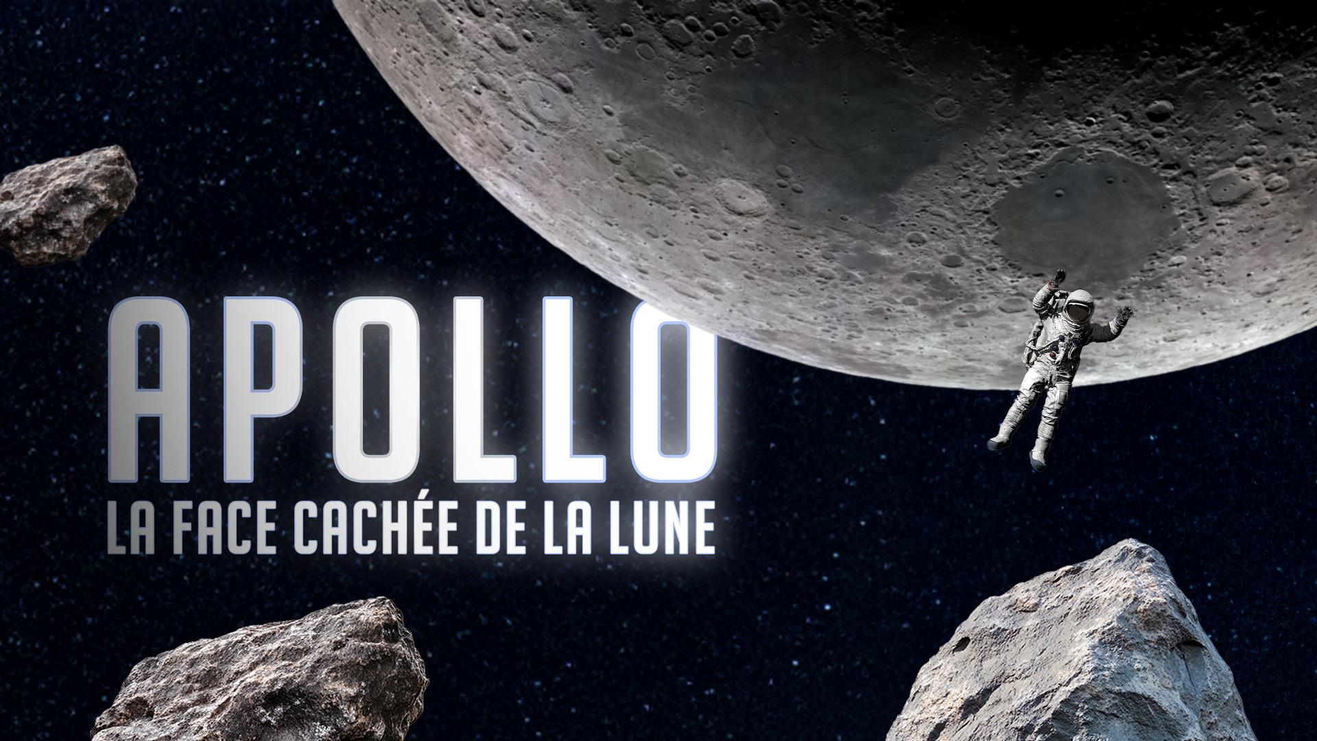 Apollo, la face cachée de la Lune