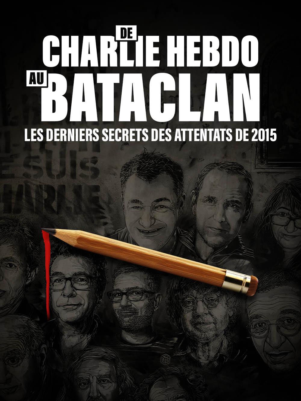 De Charlie Hebdo au Bataclan, les derniers secrets des attentats de 2015