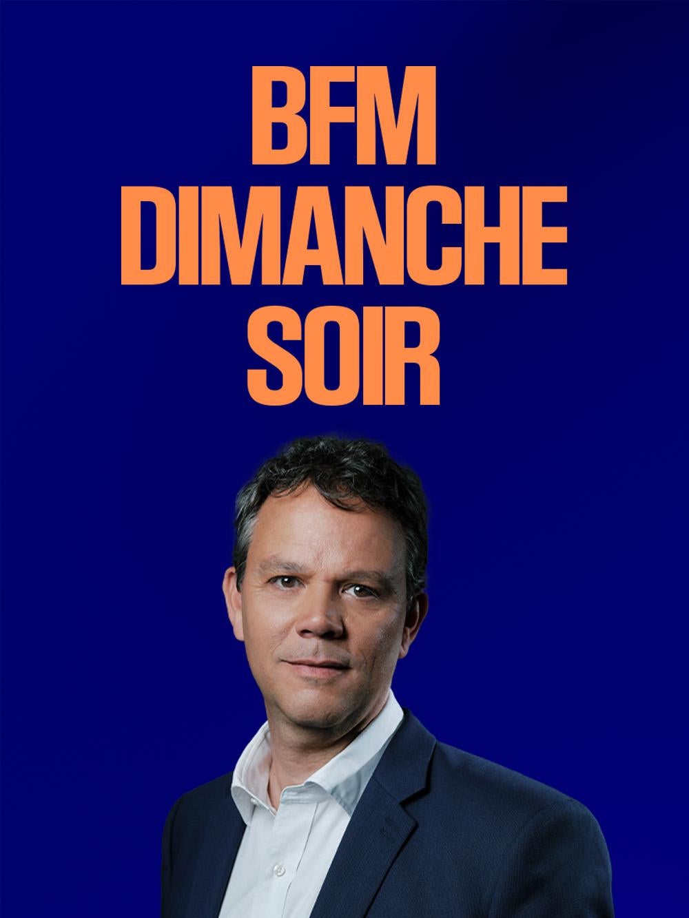 BFM Dimanche soir