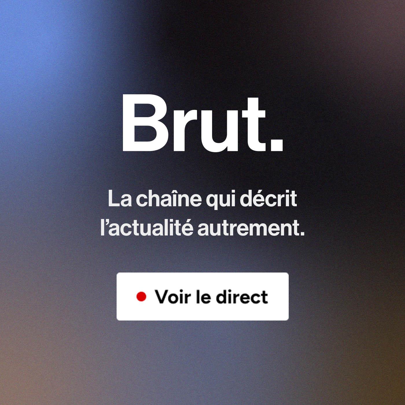 Brut.