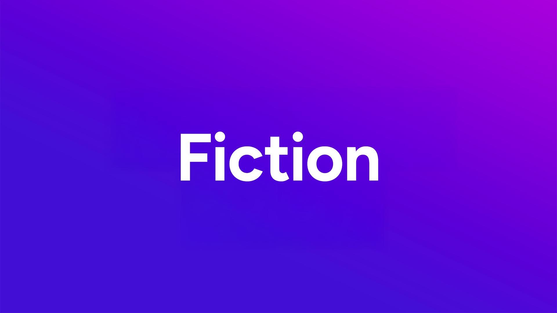 Fiction