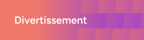 Divertissement