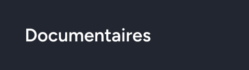 Documentaires