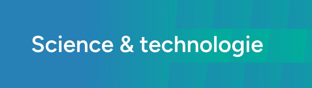 Sciences et technologie