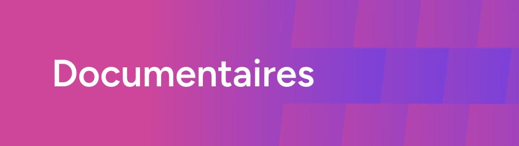Documentaires