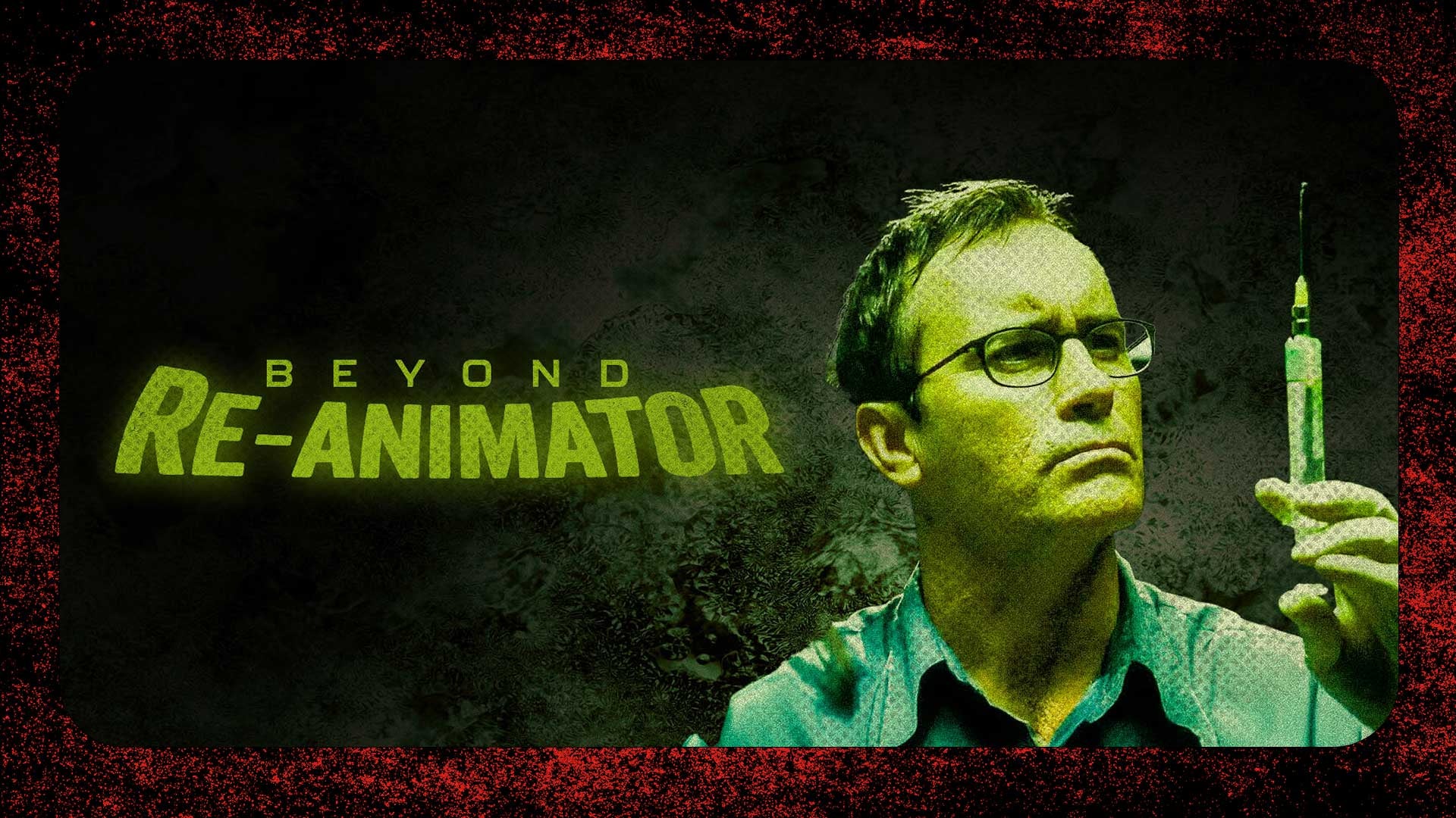 Beyond re-animator
