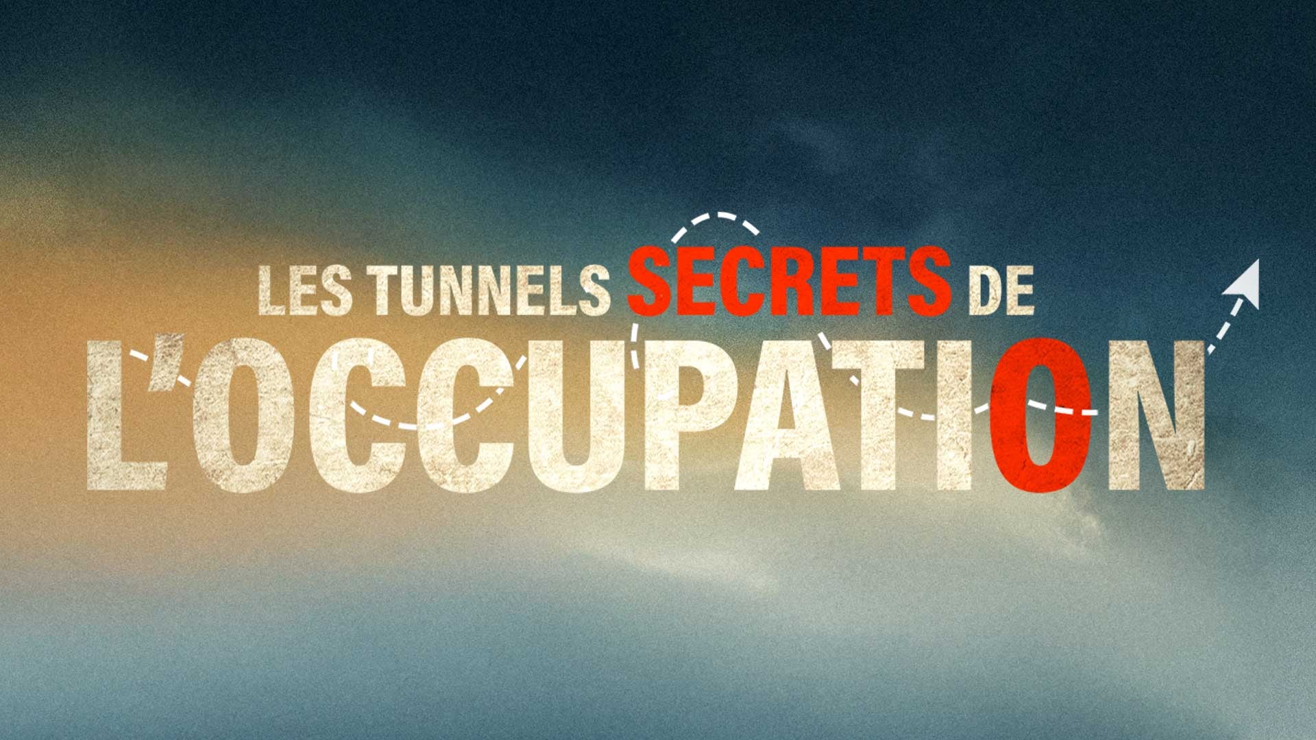Les tunnels secrets de l'occupation