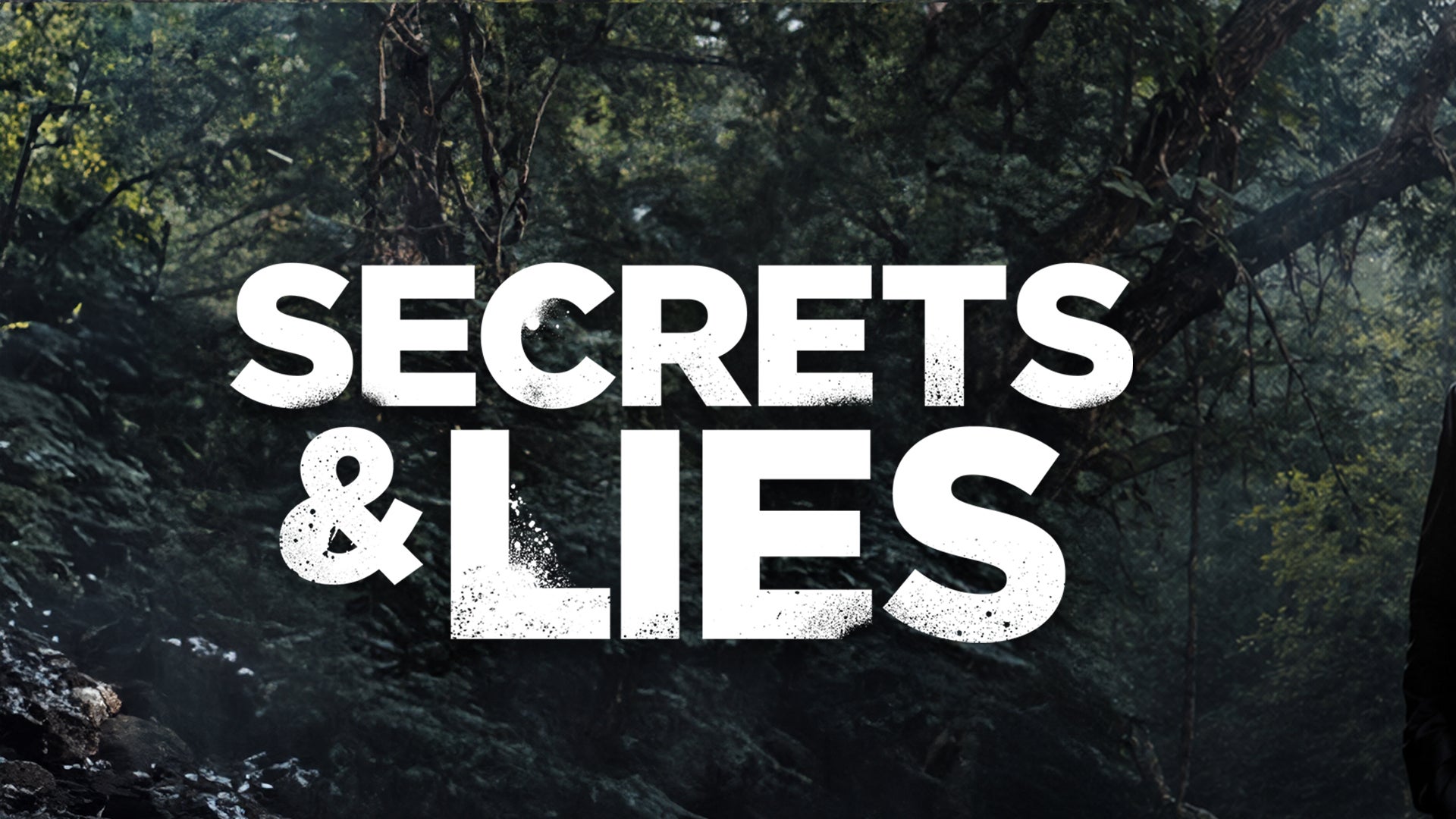 Secrets and lies